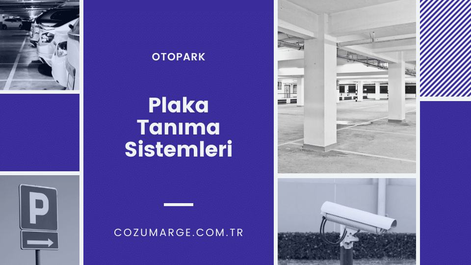Otoparklar için plaka tanıma sistemi
