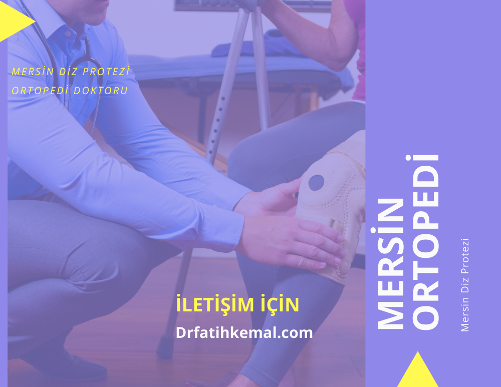 Mersin diz protezi