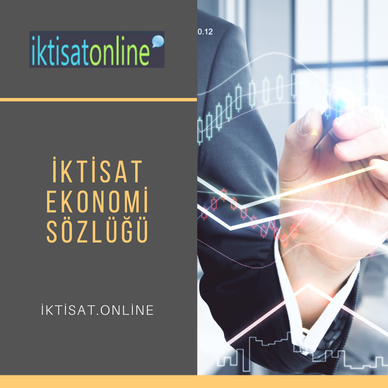 İktisat ekonomi sözlüğü